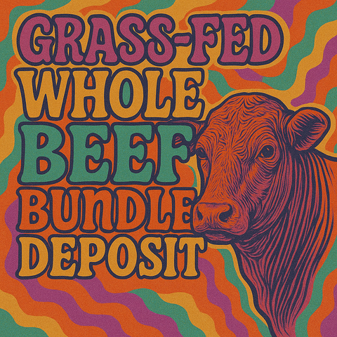 Whole Beef Bundle DEPOSIT (non-refundable)